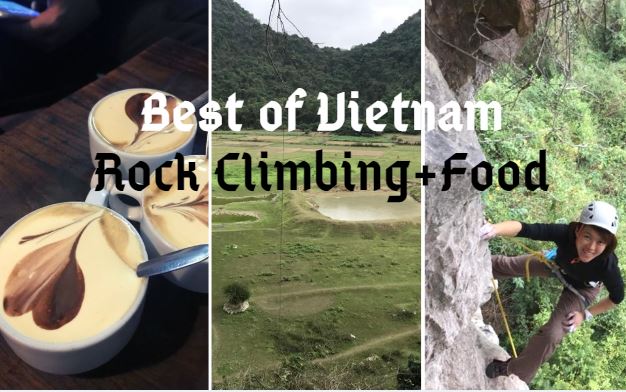 best of vietnam 4 days itnerary rock climbing and food | Vietnam Rock Climbing and Deep Water Solo