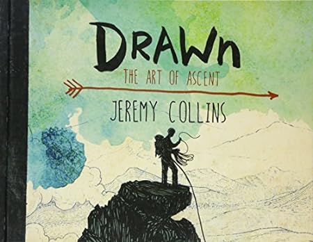 51jT9OtUFzL. SL450 Drawn: The Art of Ascent